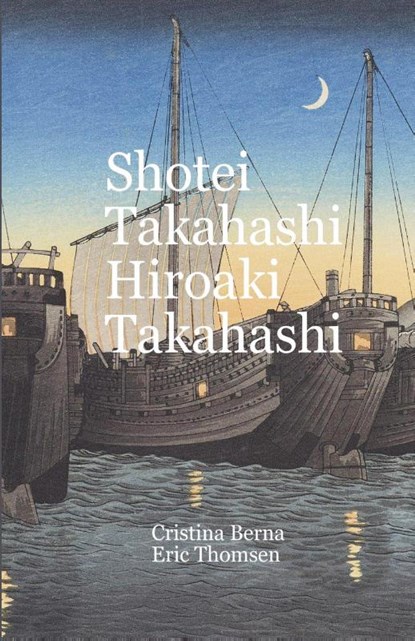 Shotei Takahashi Hiroaki Takahashi, Cristina Berna ; Eric Thomsen - Paperback - 9789829960962