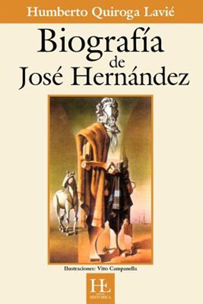 Biografia De Jose Hernandez, Humberto Quiroga Lavie - Paperback - 9789871136230