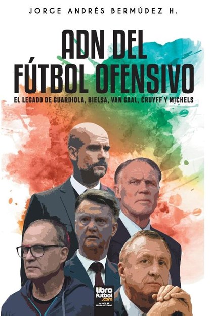 Adn del Futbol Ofensivo, Jorge Bermudez - Paperback - 9789873979385