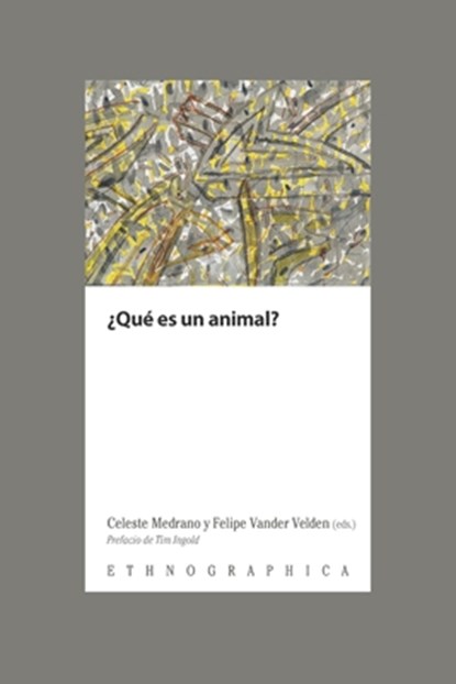 ¿Que es un animal?, Felipe Vander Velden - Paperback - 9789874474193