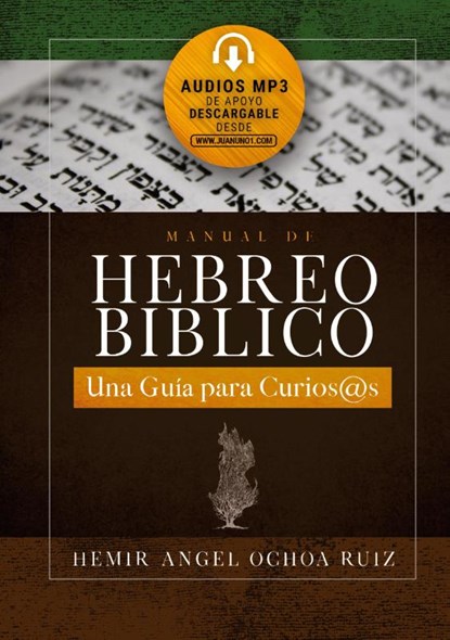 Manual de Hebreo Biblico, Hemir Angel Ochoa Ruiz - Paperback - 9789874673725