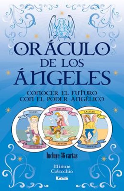 Oráculo de Los Ángeles Con Mazo de Cartas: Conocer El Futuro Con El Poder Angélico, Miriam Colecchio - Paperback - 9789876340021