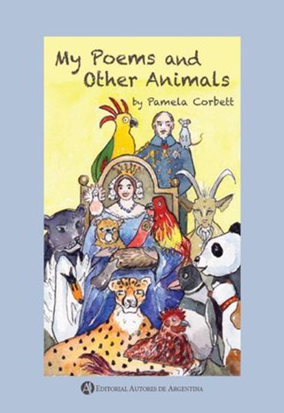 My poems and others animals, Pamela Corbett - Ebook - 9789877116847