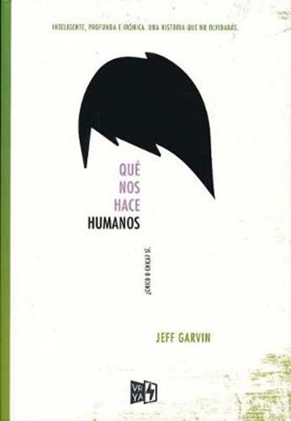Qué nos hace humanos / Symptoms of Being Human, GARVIN,  Jeff - Paperback - 9789877471892