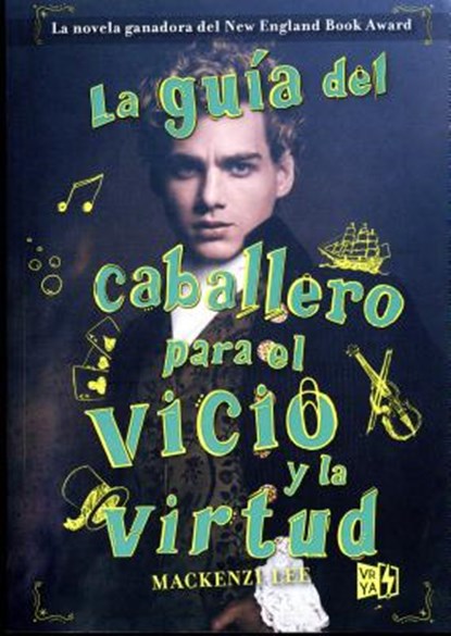 La Guia del Caballero Para El Vicio y La Virtud, Mackenzi Lee - Paperback - 9789877473216
