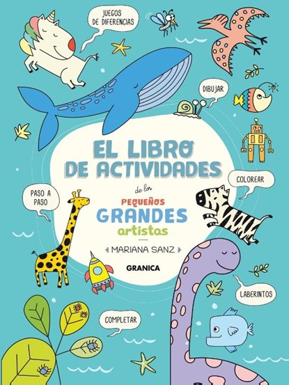 Libro De Actividades De Los Pequeños Grandes Artistas, Mariana Sanz - Paperback - 9789878358956