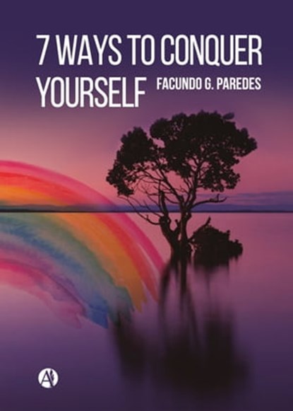 7 ways to conquer yourself, Facundo G. Paredes - Ebook - 9789878708263