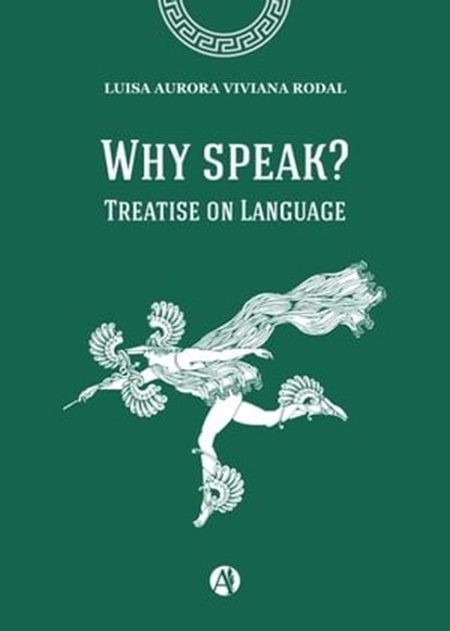 Why speak?, Luisa Aurora Viviana Rodal - Ebook - 9789878743653
