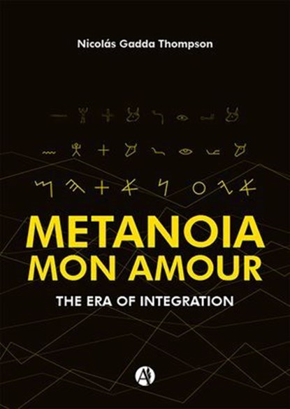 Metanoia Mon Amour, Nicolás Gadda Thompson - Ebook - 9789878752327
