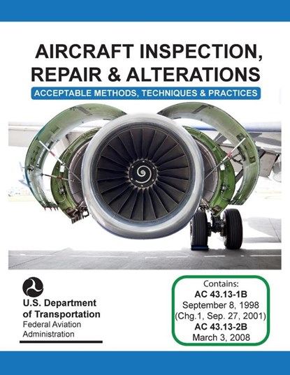 Aircraft Inspection, Repair and Alterations, Federal Aviation Administration - Paperback - 9789878812267