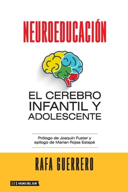 Neuroeducación: El cerebro infantil y adolescente, Rafa Guerrero - Paperback - 9789878916569