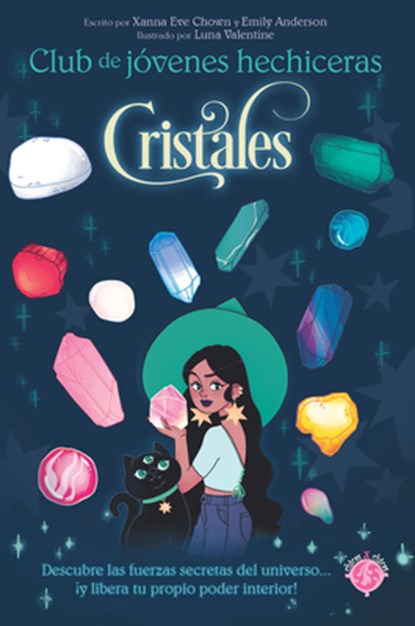 Cristales / Guide to Crystals, Xanna Eve Chown - Paperback - 9789878930060