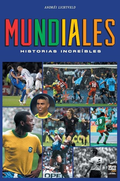 Mundiales, Andrés Lichtveld - Paperback - 9789878943527