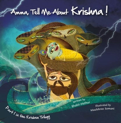 Amma Tell Me About Krishna!, Bhakti Mathur - Paperback - 9789881239433