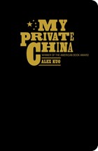 My Private China | Alex Kuo | 