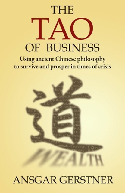 Tao of Business, Ansgar Gerstner - Paperback - 9789881815477