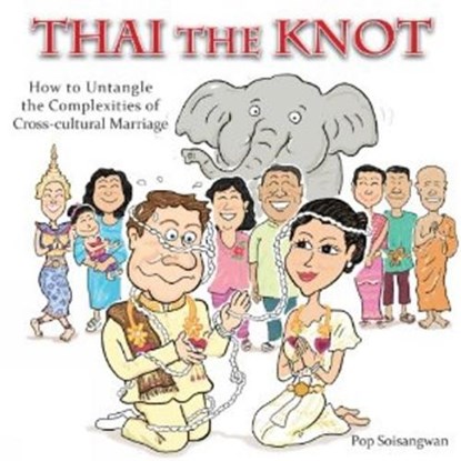 Thai the Knot, Pop Soisangwan - Paperback - 9789881900265