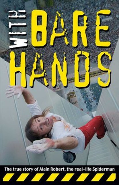 With Bare Hands, Alain Robert - Ebook - 9789881900333