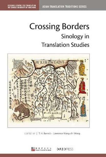 Crossing Borders, T. H. Barrett ; Lawrence Wang-chi Wong - Gebonden - 9789882371774