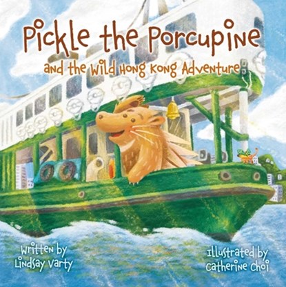 Pickle the Porcupine, Lindsay Varty - Paperback - 9789887674931