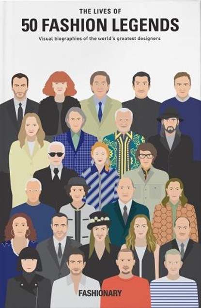 The Lives of 50 Fashion Legends, Fashionary - Gebonden - 9789887711025