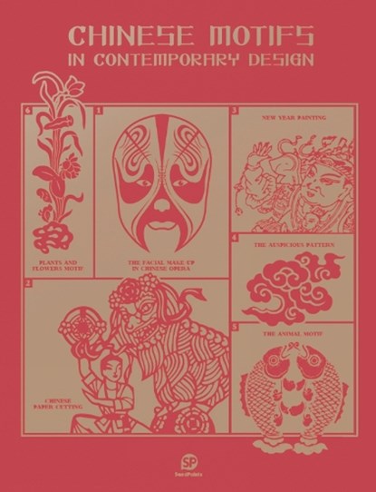 Chinese motifs in contemporary design, LTD.,  Sendpoints Publishing Co., - Gebonden Gebonden - 9789887757344