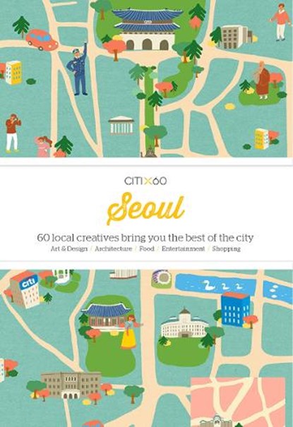 CITIx60: Seoul, Victionary - Paperback - 9789887972716