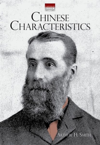 Chinese Characteristics, SMITH,  Arthur H. - Paperback - 9789888273829