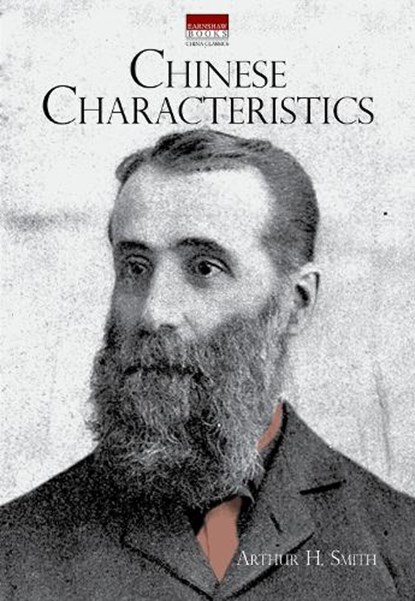 Chinese Characteristics, Arthur H. Smith - Paperback - 9789888273829