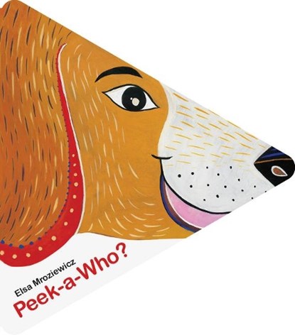Peek-a-Who?, Elsa Mroziewicz - Gebonden - 9789888341573