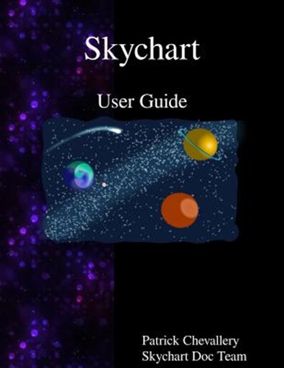 Skychart User Guide, Skychart Documentation Team - Paperback - 9789888406807