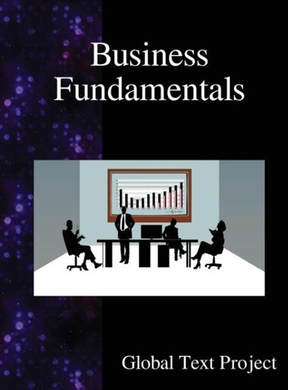 Business Fundamentals, Global Text Project - Gebonden - 9789888407484