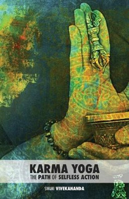 Karma Yoga, VIVEKANANDA,  Swami - Paperback - 9789888412679