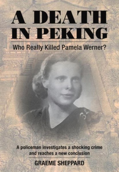 A Death in Peking, Graeme Sheppard - Paperback - 9789888422944