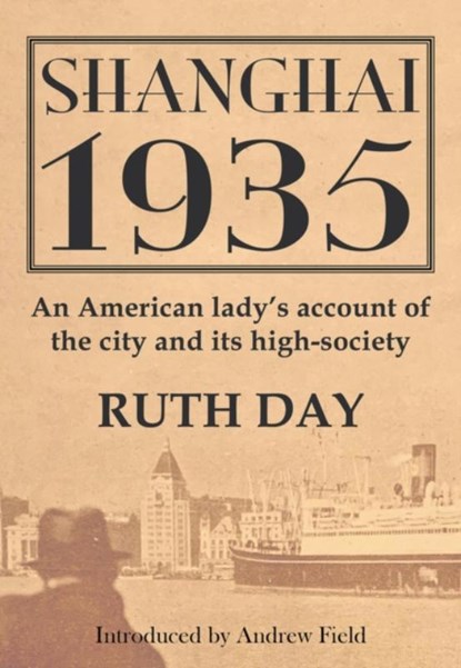 Shanghai 1935, Ruth Day - Paperback - 9789888552610