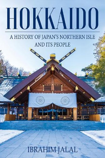 Hokkaido, Ibrahim Jalal - Paperback - 9789888552900