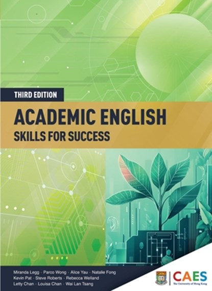 Academic English, Miranda Legg ; Parco Wong ; Alice Yau ; Natalie Fong - Paperback - 9789888876983