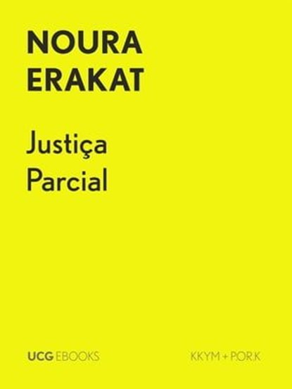 Justiça Parcial, Noura Erakat - Ebook - 9789895306091
