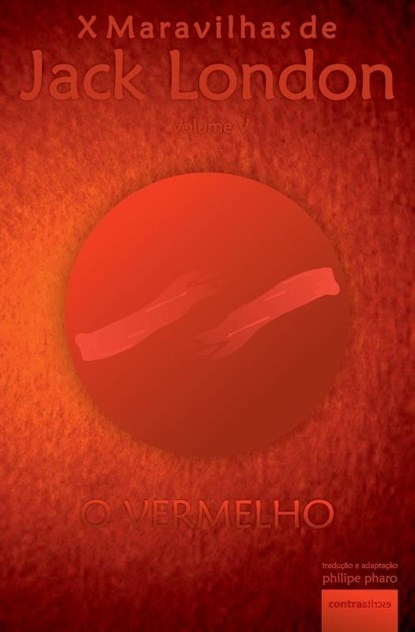 O Vermelho, Jack London - Paperback - 9789895472130