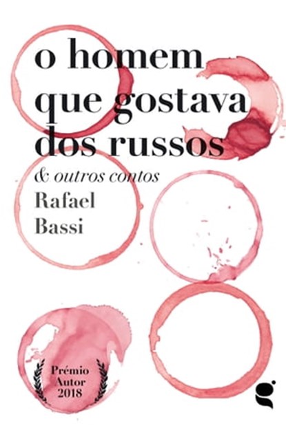 O homem que gostava dos russos, Rafael Bassi - Ebook - 9789898938381