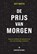 De Prijs van Morgen, Jeff Booth - Paperback - 9789916697726