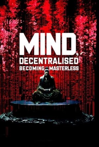 Mind, Decentralized, Rob Brinded - Ebook - 9789916723364