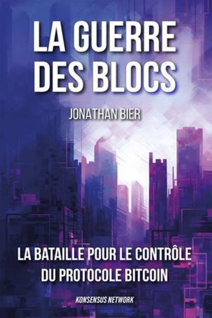 La guerre des blocs, Jonathan Bier - Ebook - 9789916749142