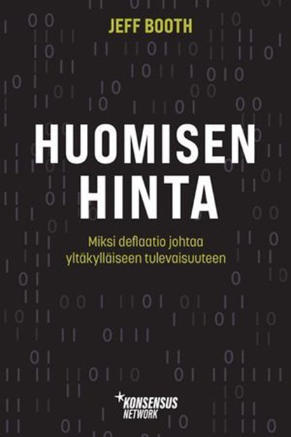 Huomisen hinta, Jeff Booth - Ebook - 9789916749517