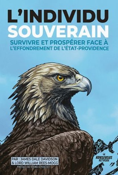 L'Individu Souverain, James Dale Davidson ; Lord William Rees-Mogg ; Olivier Roland - Ebook - 9789916749920