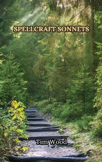 Spellcraft Sonnets, Tim Wood - Paperback - 9789916851944
