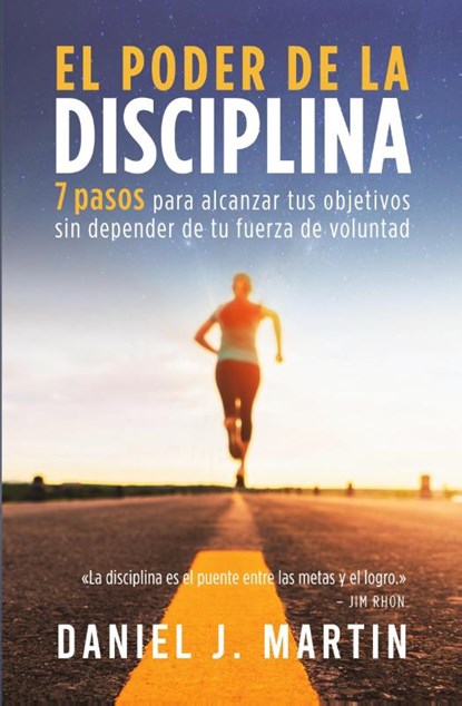 El poder de la disciplina, Daniel J. Martin - Paperback - 9789916993736
