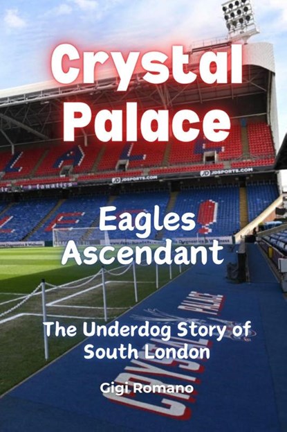 Crystal Palace, Gigi Romano - Paperback - 9789918629374