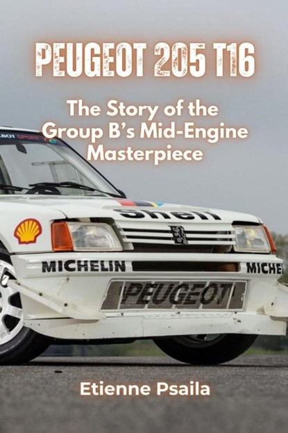 Peugeot 205 T16, Etienne Psaila - Paperback - 9789918629541