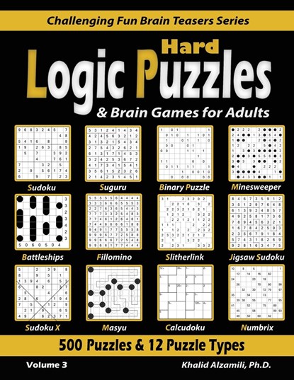 Hard Logic Puzzles & Brain Games for Adults, Khalid Alzamili - Paperback - 9789922636092